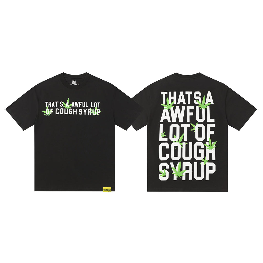 That's A Awful Lot Of Cough Syrup T-Shirt