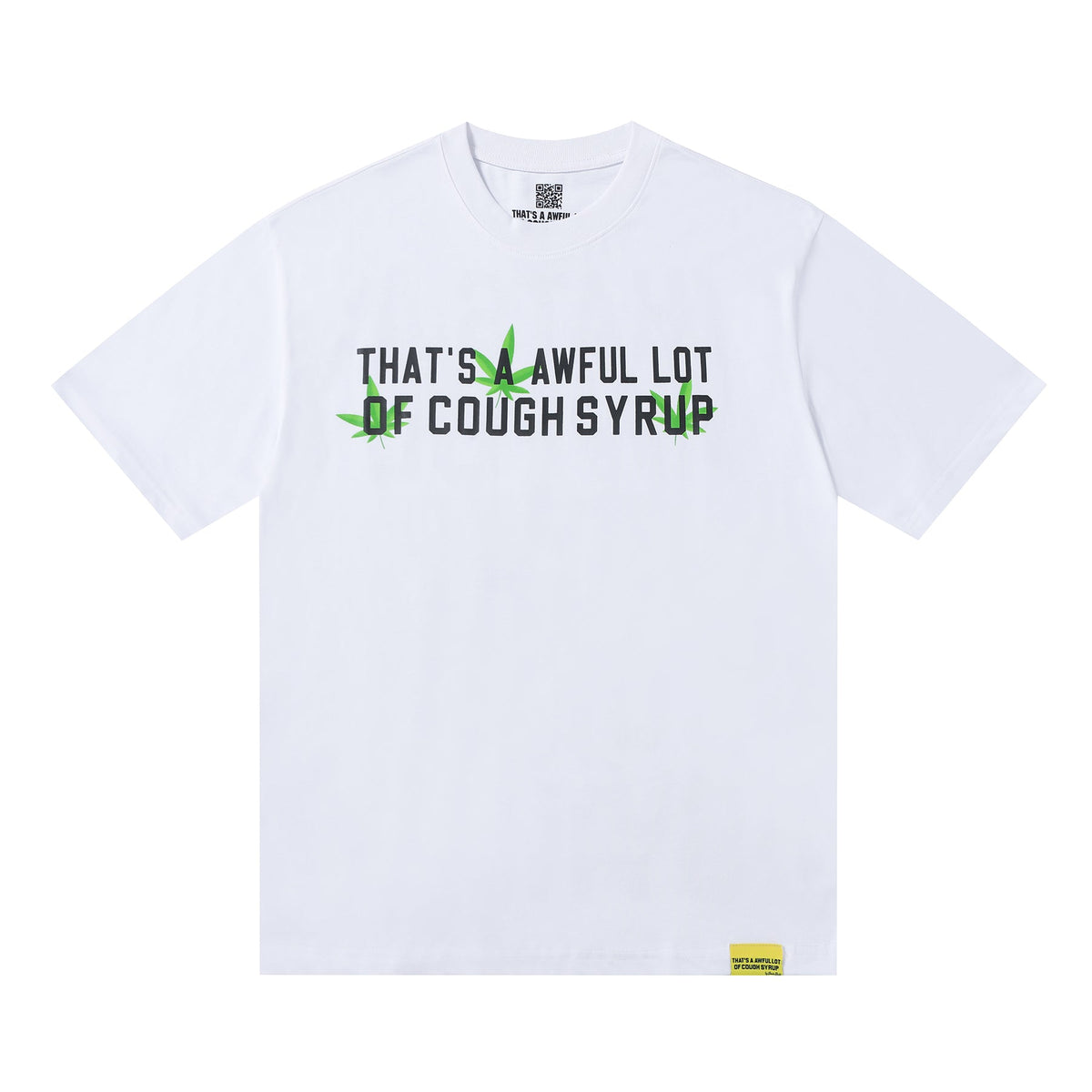That's A Awful Lot Of Cough Syrup T-Shirt