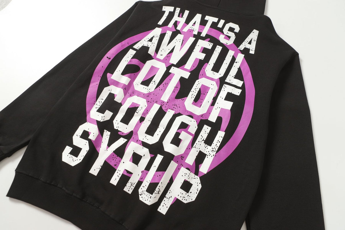 THAT'S A AWFUL LOT OF COUGH SYRUP Tomorrow Star Graphic Hoodie